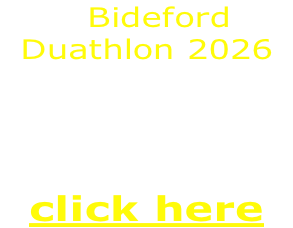 Bideford  Duathlon 2026 For further  details or any Queries  click here